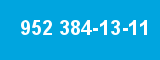 952 384-13-11 952 384-13-11
